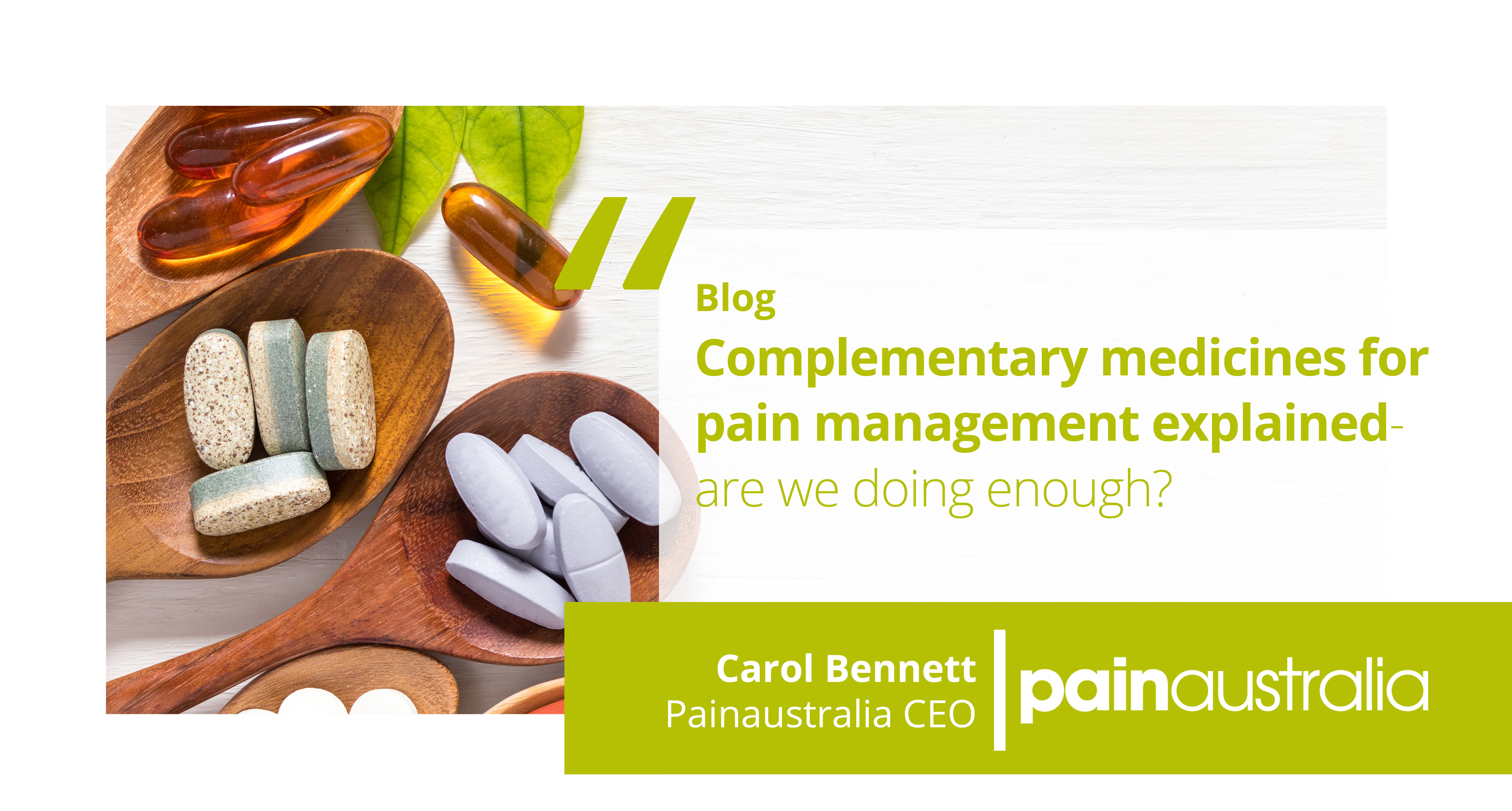 Complementary medicines for pain management explained are we doing enough?