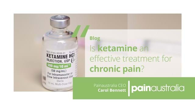 Is ketamine an effective treatment for chronic pain? - Painaustralia