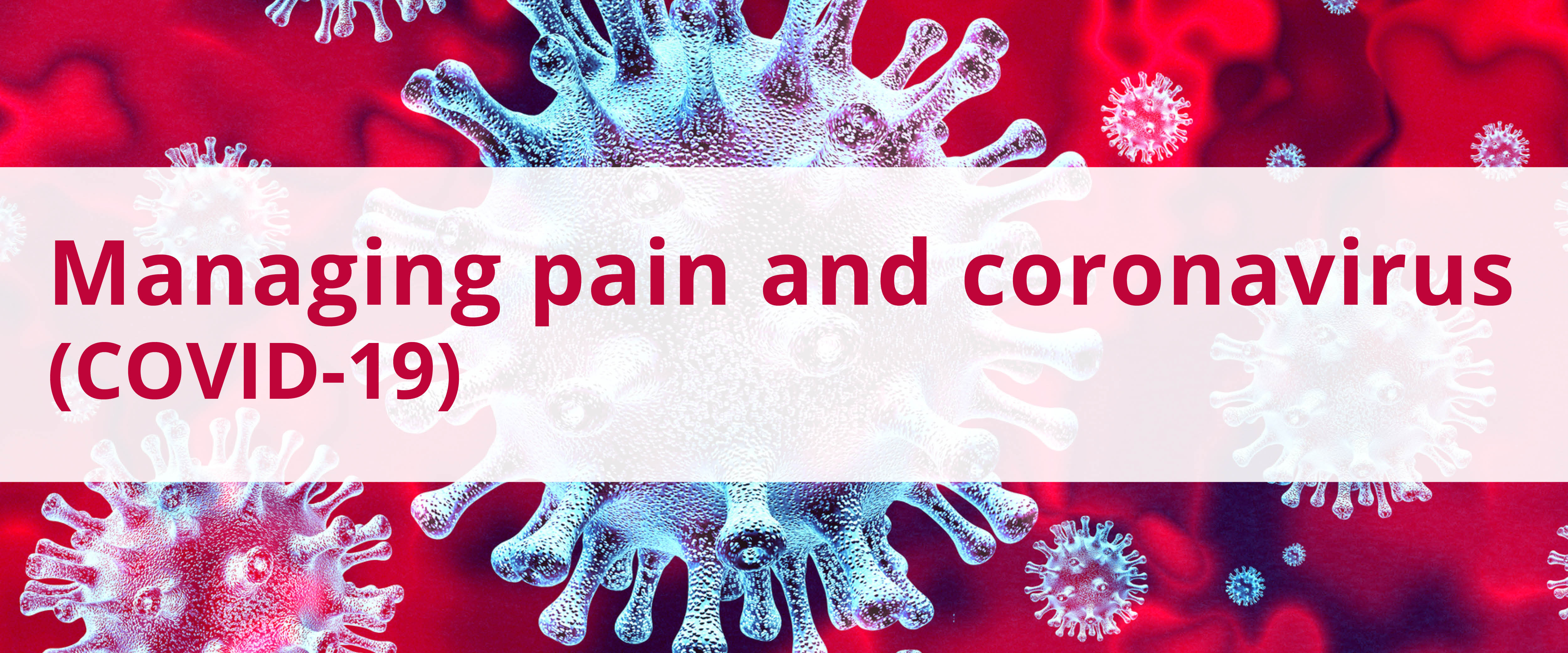 Managing Pain and COVID19